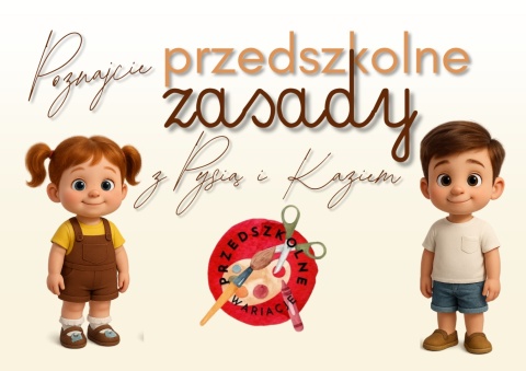 Przedszkolne zasady Przedszkolne zasady