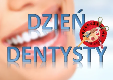 Dzień Dentysty - napis + opowiadanie (PDF)