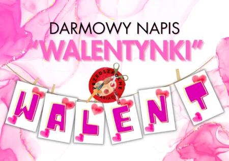 Darmowy napis - WALENTYNKI (PDF)