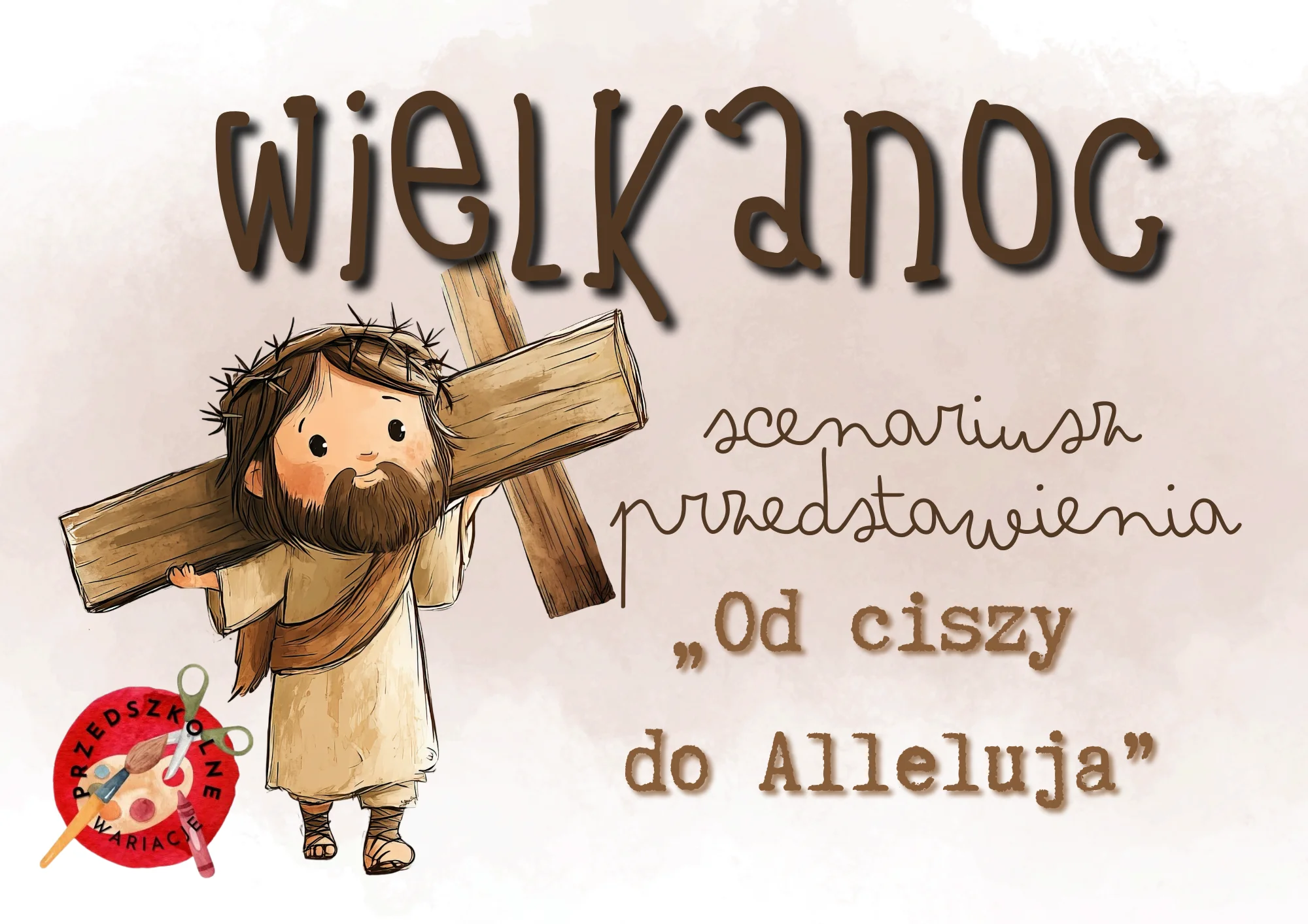 Scenariusz przedstawienia - WIELKANOC - religijny (PDF)
