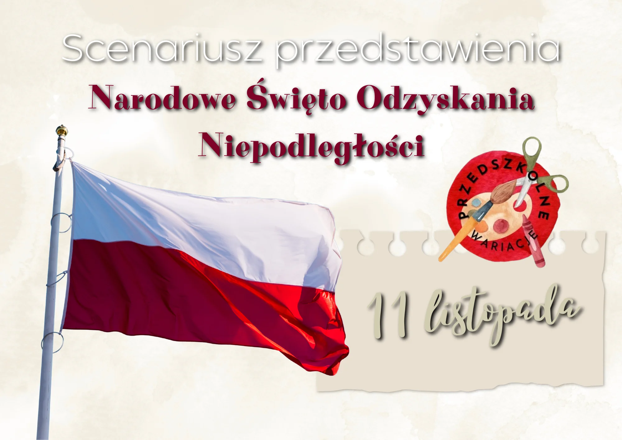 Scenariusz na 11 listopada – Święto Niepodległości (PDF)