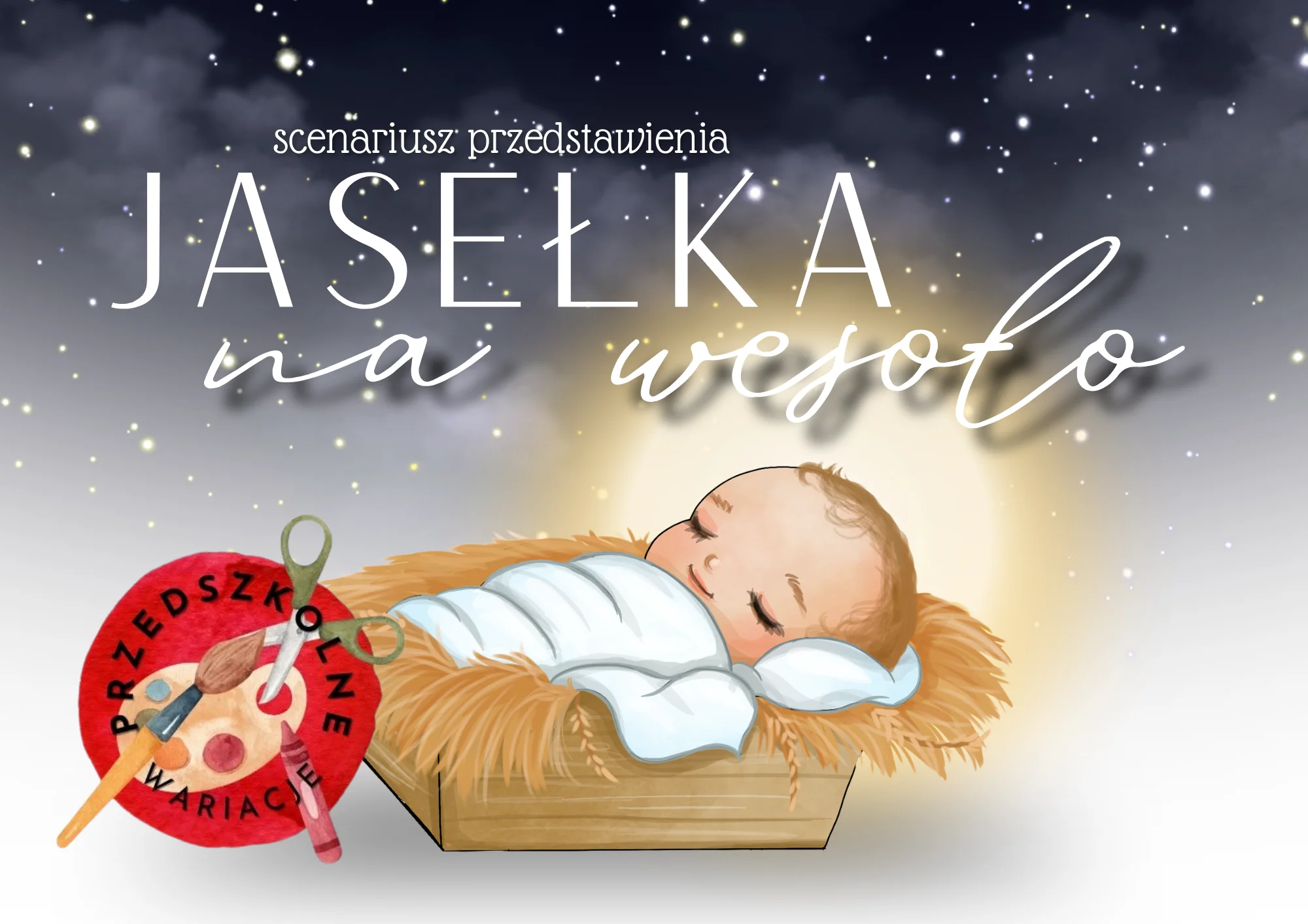 Jasełka na wesoło - scenariusz przedstawienia (PDF)